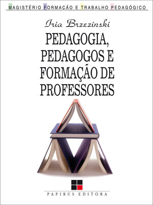 cover image of Pedagogia, pedagogos e formação de professores